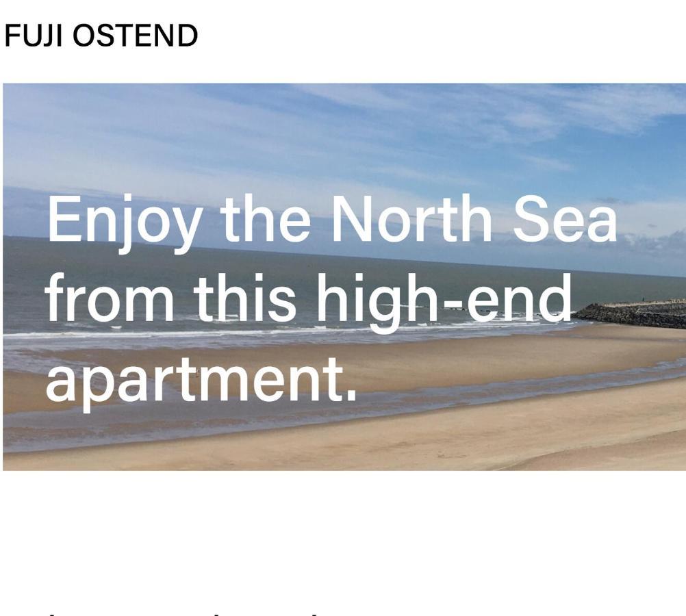 Appartement Geniet De Zee Met Top-appartement Fuji Oostende